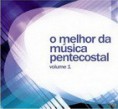 CD O Melhor Da Música Pentecostal Vol.1