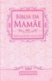 Biblia da Mamãe - Luxo - Roxa